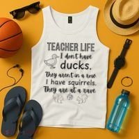 Ducks Not In A Row, Squirrel Rave Funny Teacher  Tank Top thumb 4