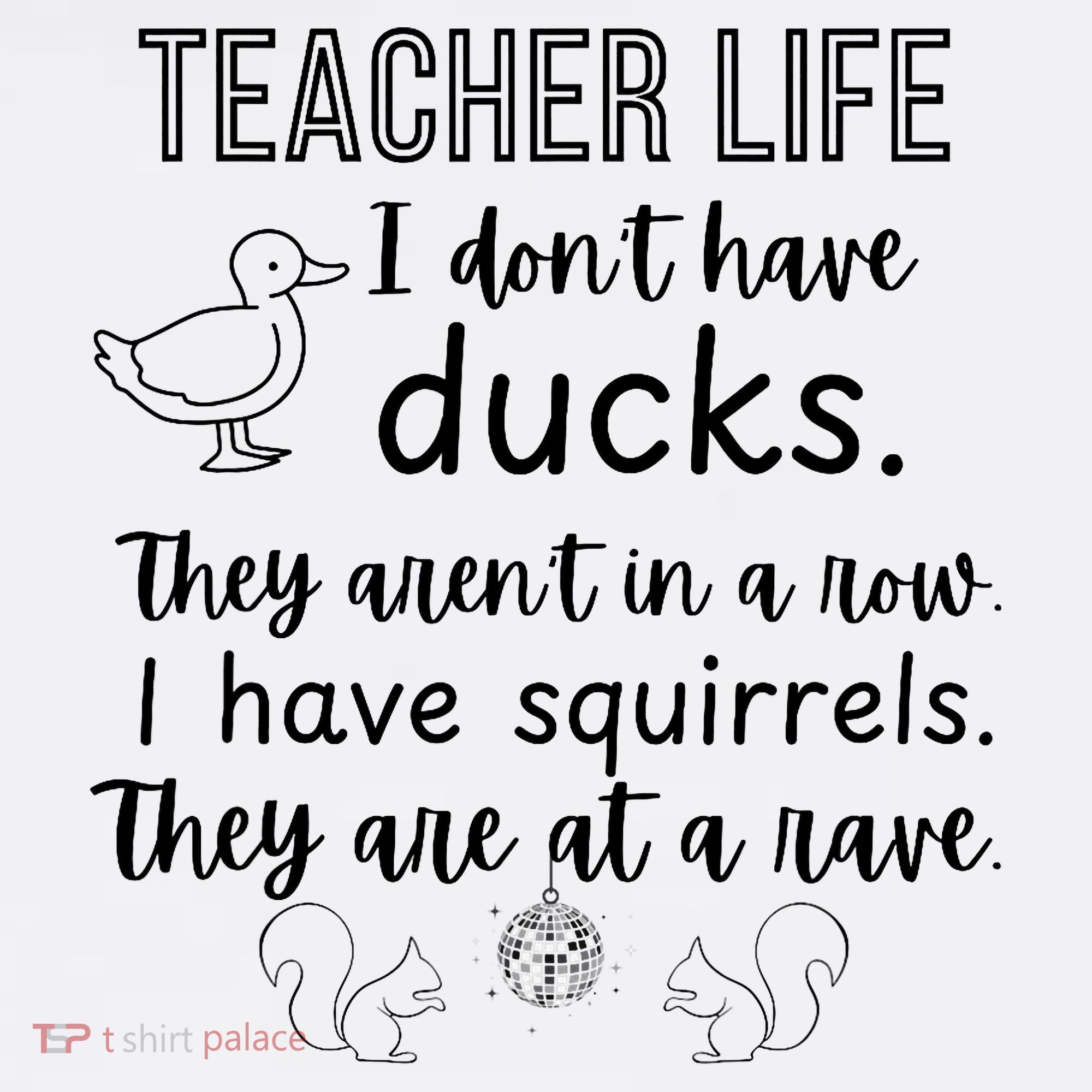 Ducks Not In A Row, Squirrel Rave Funny Teacher  Visor