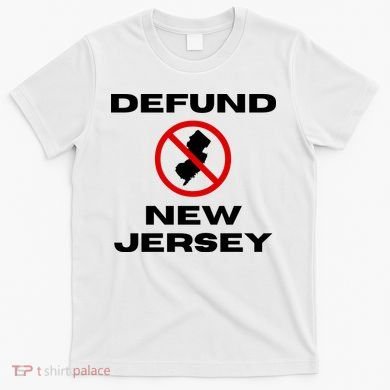 Defund New Jersey T-Shirt