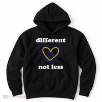 Different Not Less Down Syndrome Awareness Heart Hoodie thumb 0