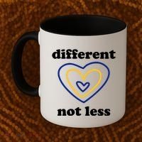 Different Not Less Down Syndrome Awareness Heart Coffee Mug thumb 2
