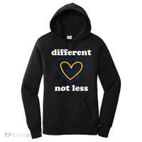 Different Not Less Down Syndrome Awareness Heart Women's Hoodie thumb 0