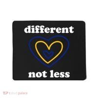 Different Not Less Down Syndrome Awareness Heart Mousepad thumb 0