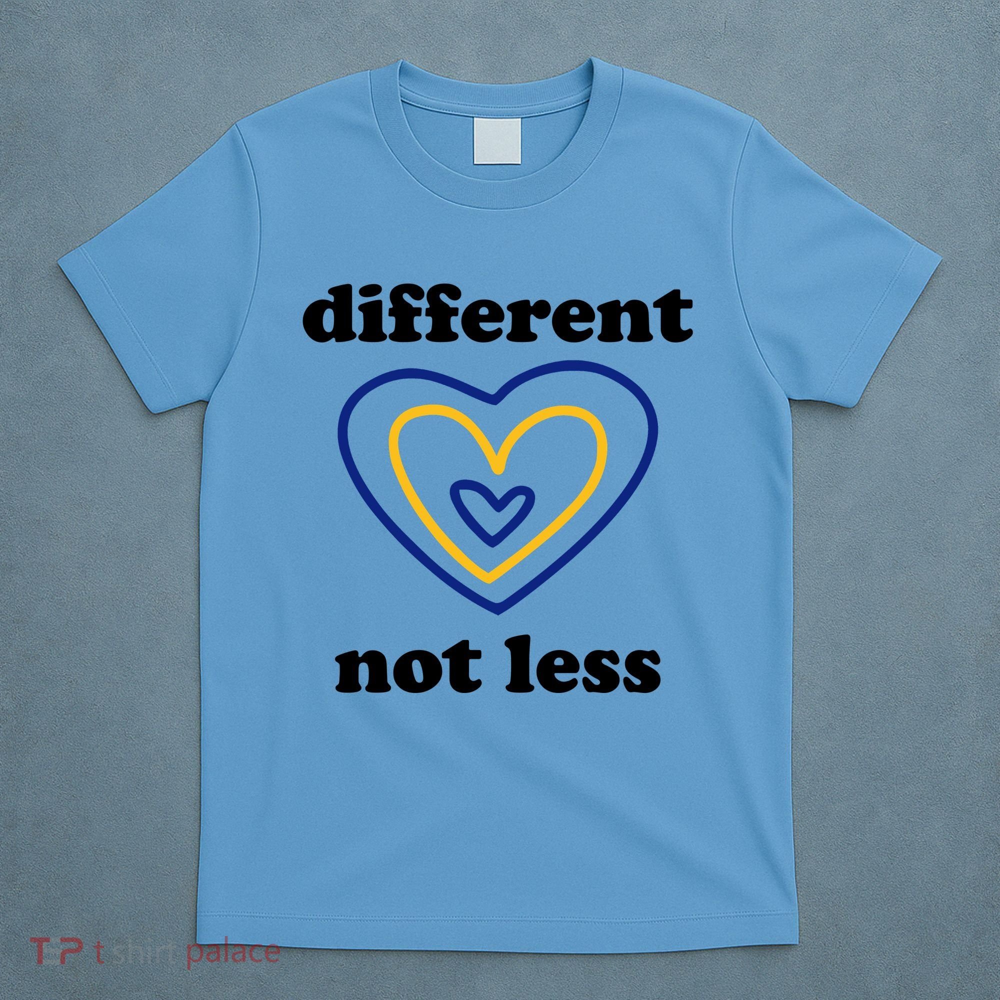 Different Not Less Down Syndrome Awareness Heart T-Shirt