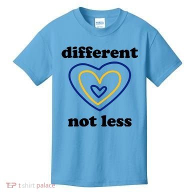 Different Not Less Down Syndrome Awareness Heart Kids T-Shirt