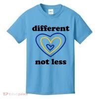 Different Not Less Down Syndrome Awareness Heart Kids T-Shirt thumb 0