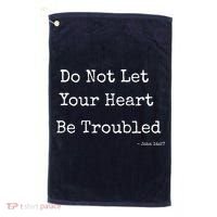 Do Not Let Your Heart Be Troubled Biblical Quote John 14:27 Golf Towel thumb 0