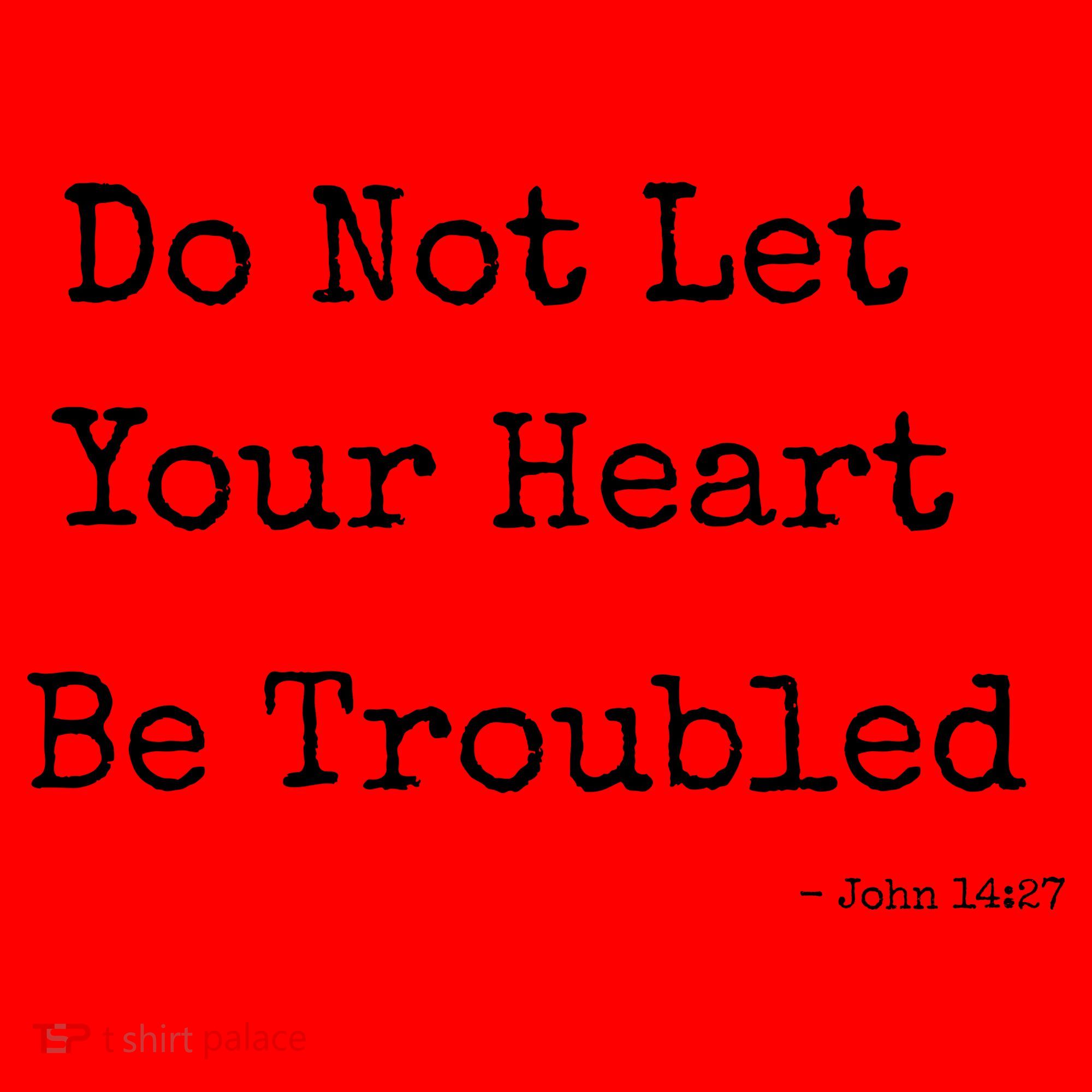 Do Not Let Your Heart Be Troubled Biblical Quote John 14:27 Santa Hat