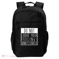 Do Not Leave Your Feelings Unattended Backpack thumb 0