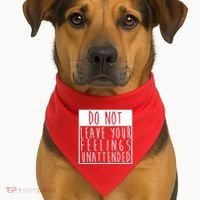 Do Not Leave Your Feelings Unattended USA-Made Doggie Bandana thumb 1