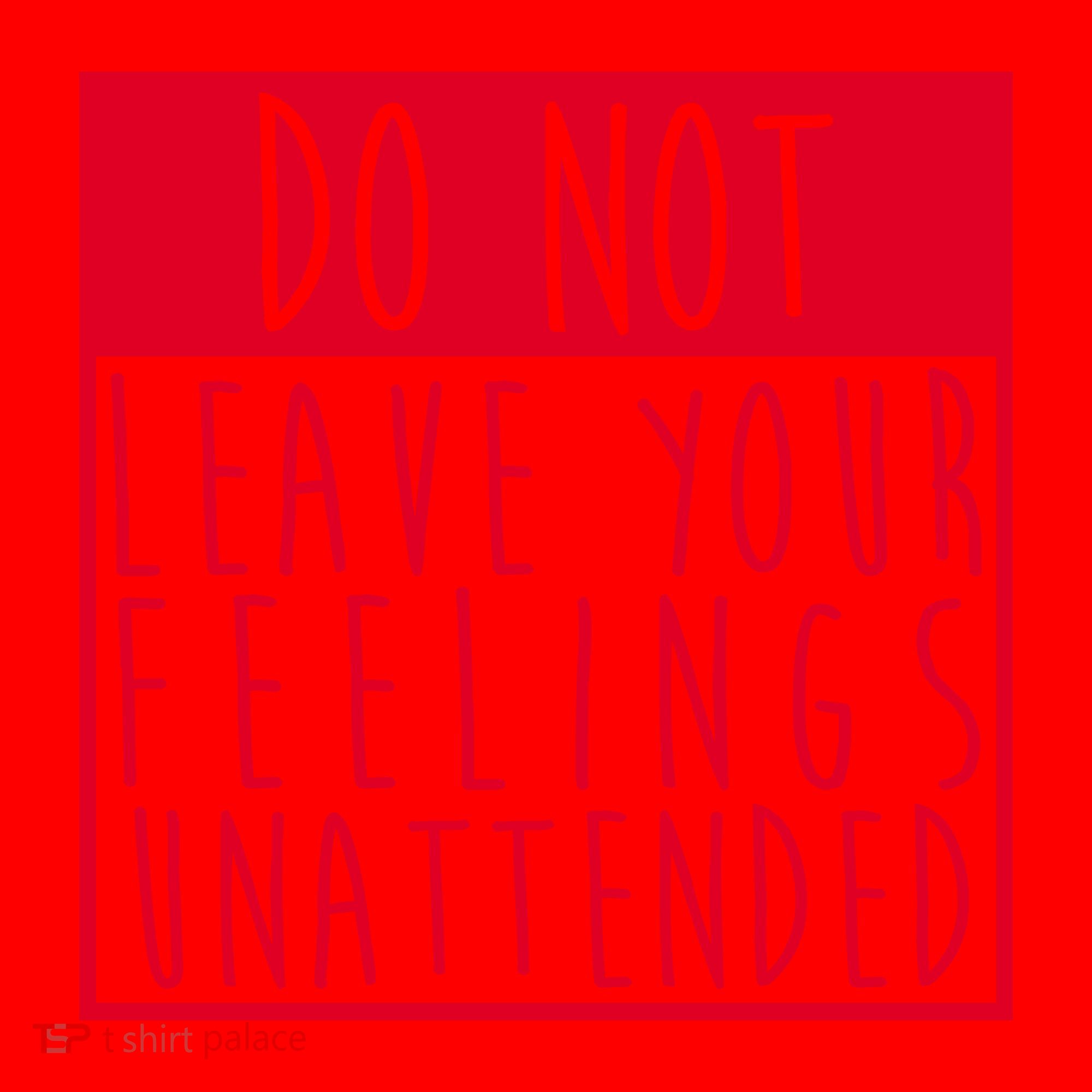 Do Not Leave Your Feelings Unattended Santa Hat
