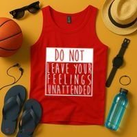 Do Not Leave Your Feelings Unattended Tank Top thumb 4