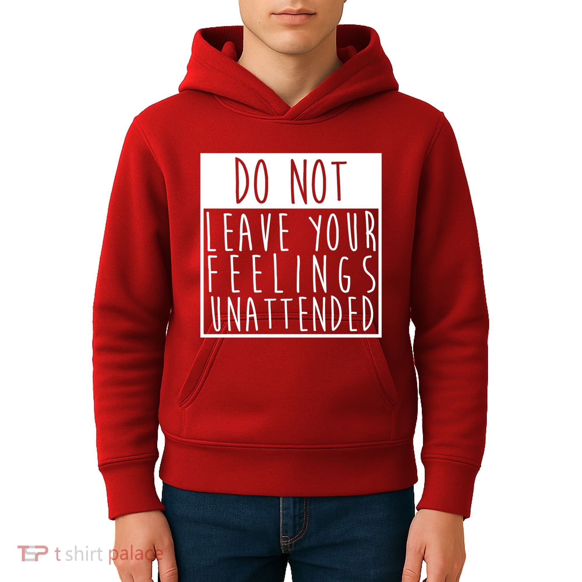 Do Not Leave Your Feelings Unattended Kids Hoodie