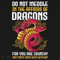 Do Not Meddle In The Affairs Of Dragons For You Are Crunchy Women's Hoodie thumb 2