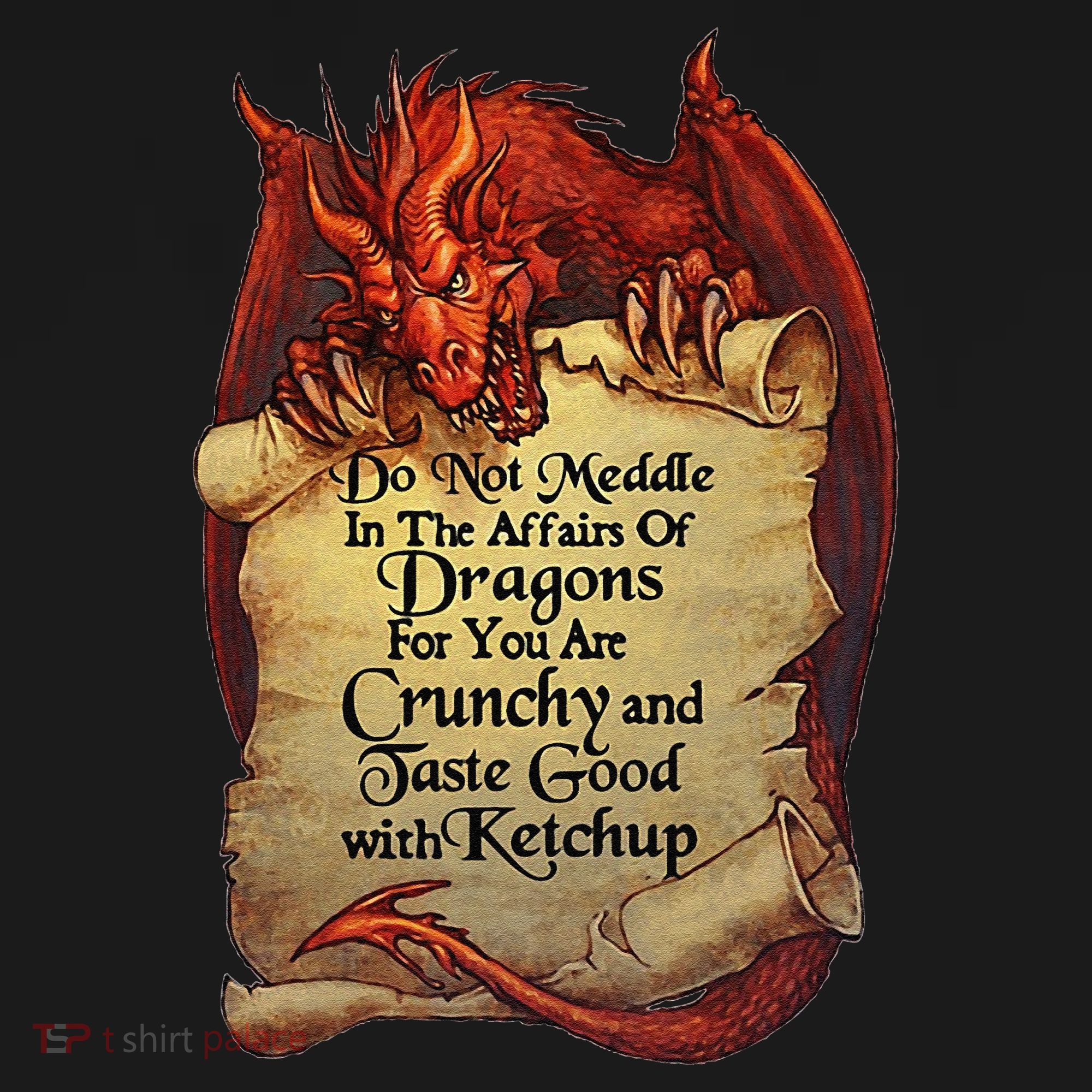 Do Not Meddle In The Affairs Of Dragons For You Are Crunchy Sweatshirt