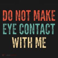 Do Not Make Eye Contact With Me Funny Saying Sarcastic Women's Hoodie thumb 2