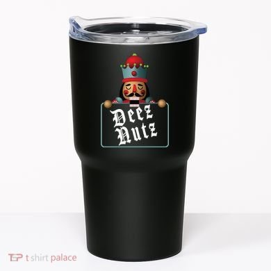 Deezs Nuts Nutcrackers Tumbler