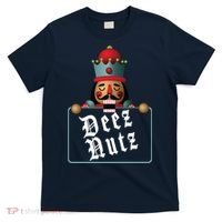 Deezs Nuts Nutcrackers T-Shirt thumb 0