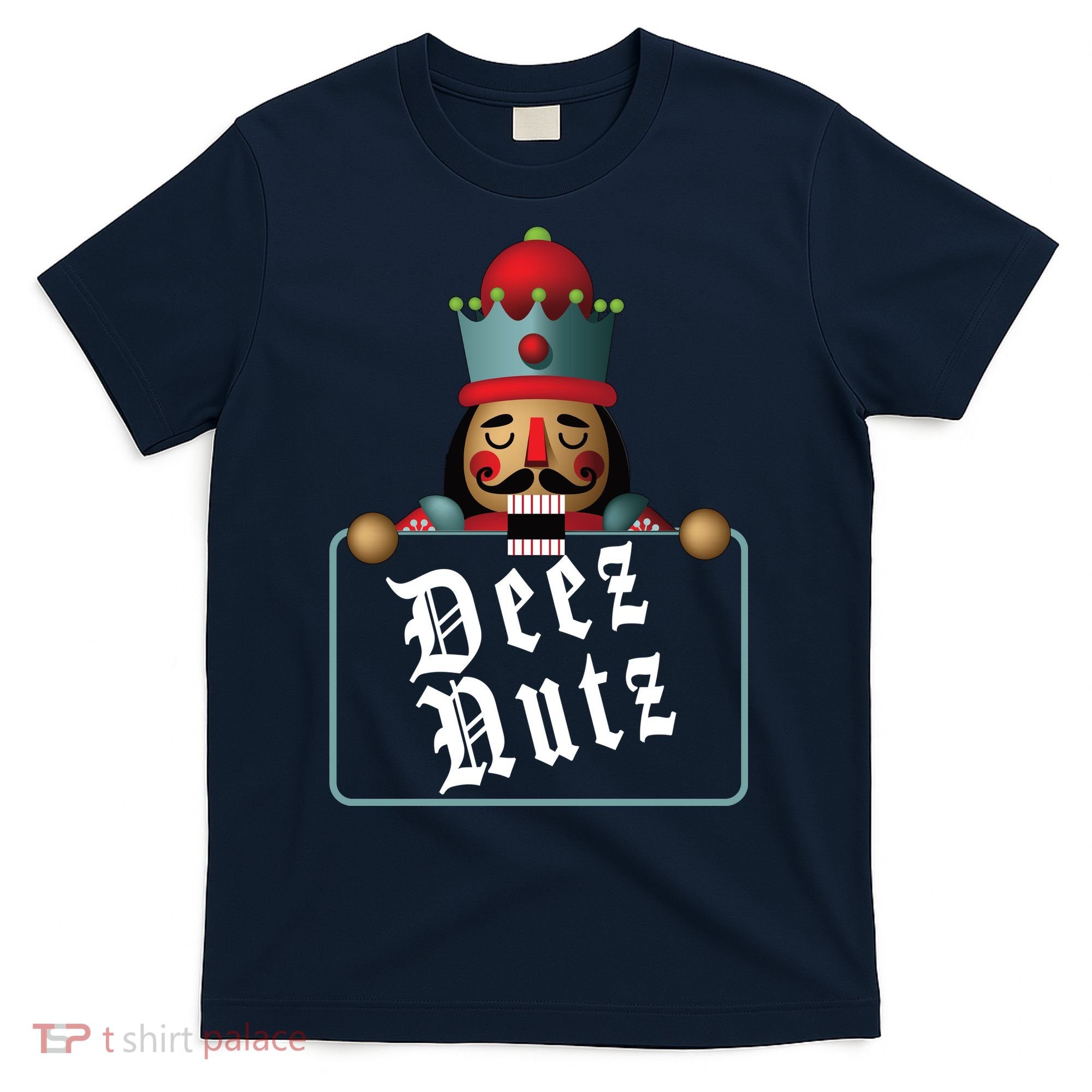 Deezs Nuts Nutcrackers T-Shirt