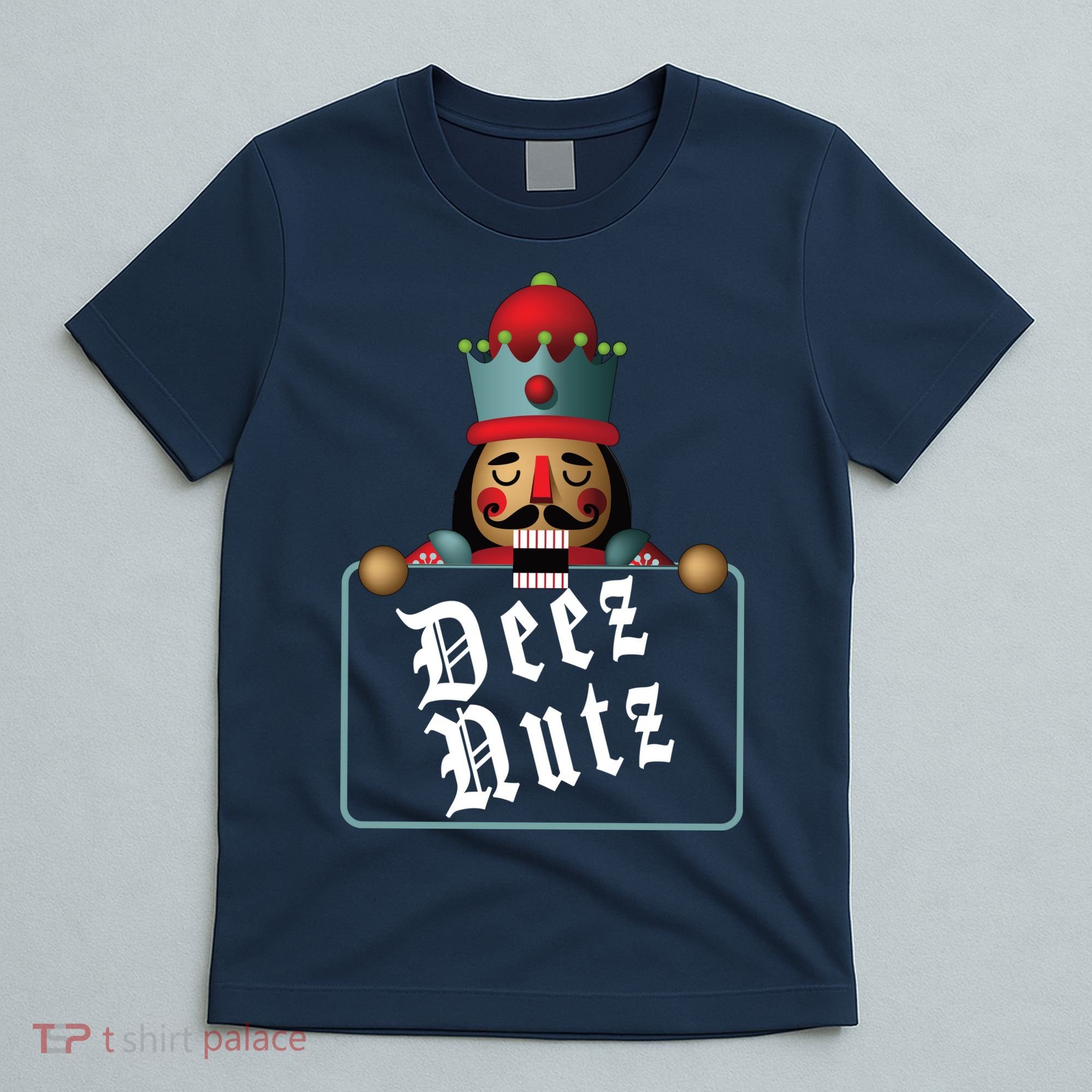 Deezs Nuts Nutcrackers T-Shirt