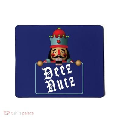 Deezs Nuts Nutcrackers Mousepad