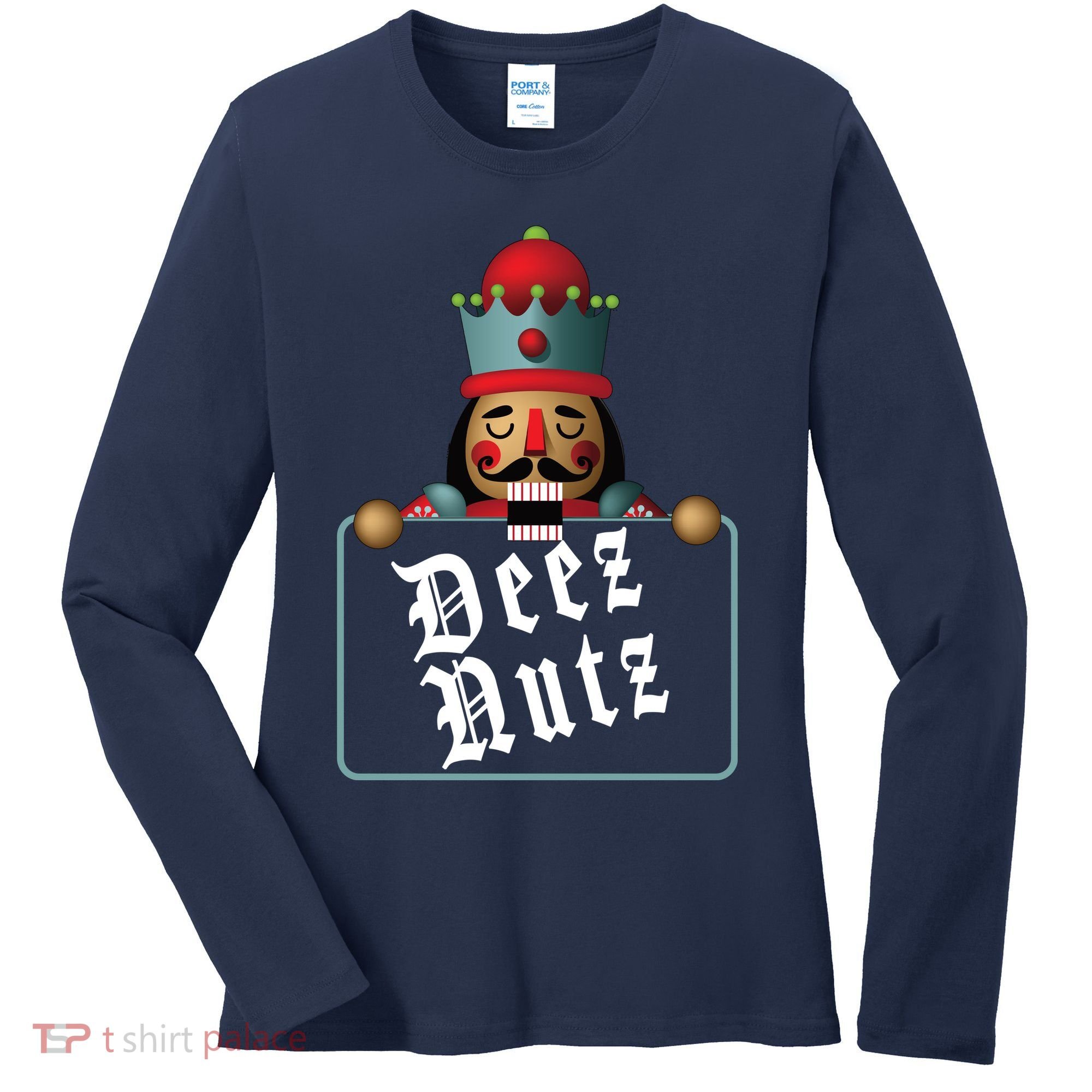 Deezs Nuts Nutcrackers Women's Long Sleeve Shirt