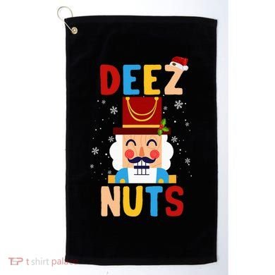 Deez Nuts Nutcracker Santa Xmas Funny Christmas Pjs Golf Towel