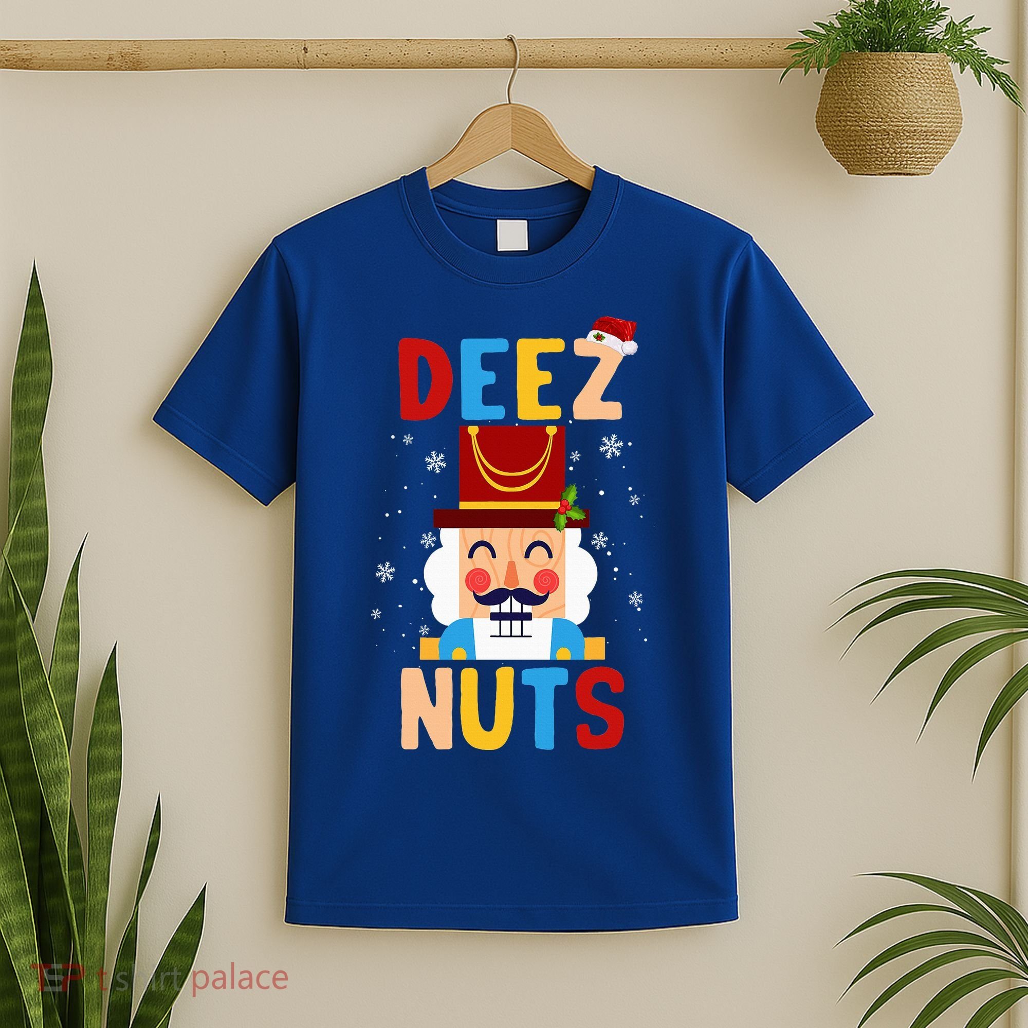 Deez Nuts Nutcracker Santa Xmas Funny Christmas Pjs T-Shirt