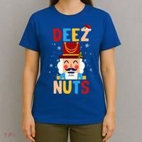 Deez Nuts Nutcracker Santa Xmas Funny Christmas Pjs T-Shirt thumb 4