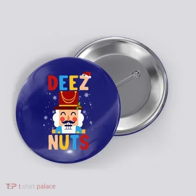 Deez Nuts Nutcracker Santa Xmas Funny Christmas Pjs Button