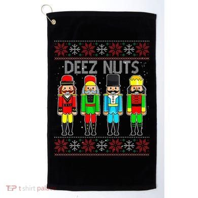 Deez Nuts Nutcracker Ugly Christmas Sweater Funny Xmas Golf Towel