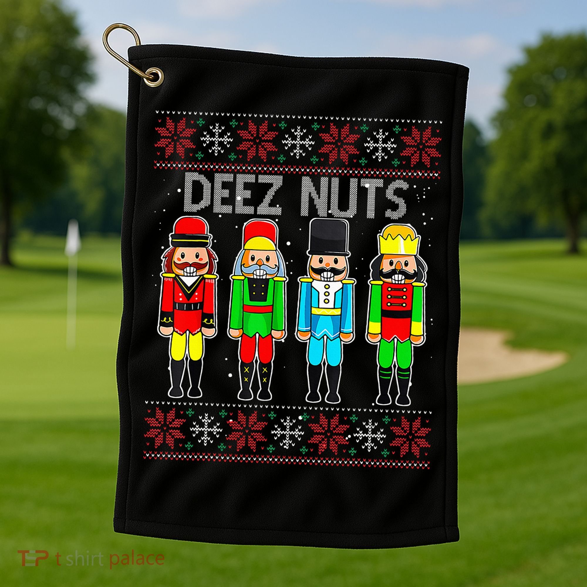 Deez Nuts Nutcracker Ugly Christmas Sweater Funny Xmas Golf Towel