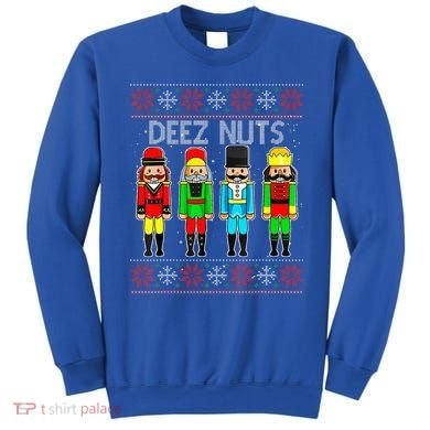 Deez Nuts Nutcracker Ugly Christmas Sweater Funny Xmas Sweatshirt