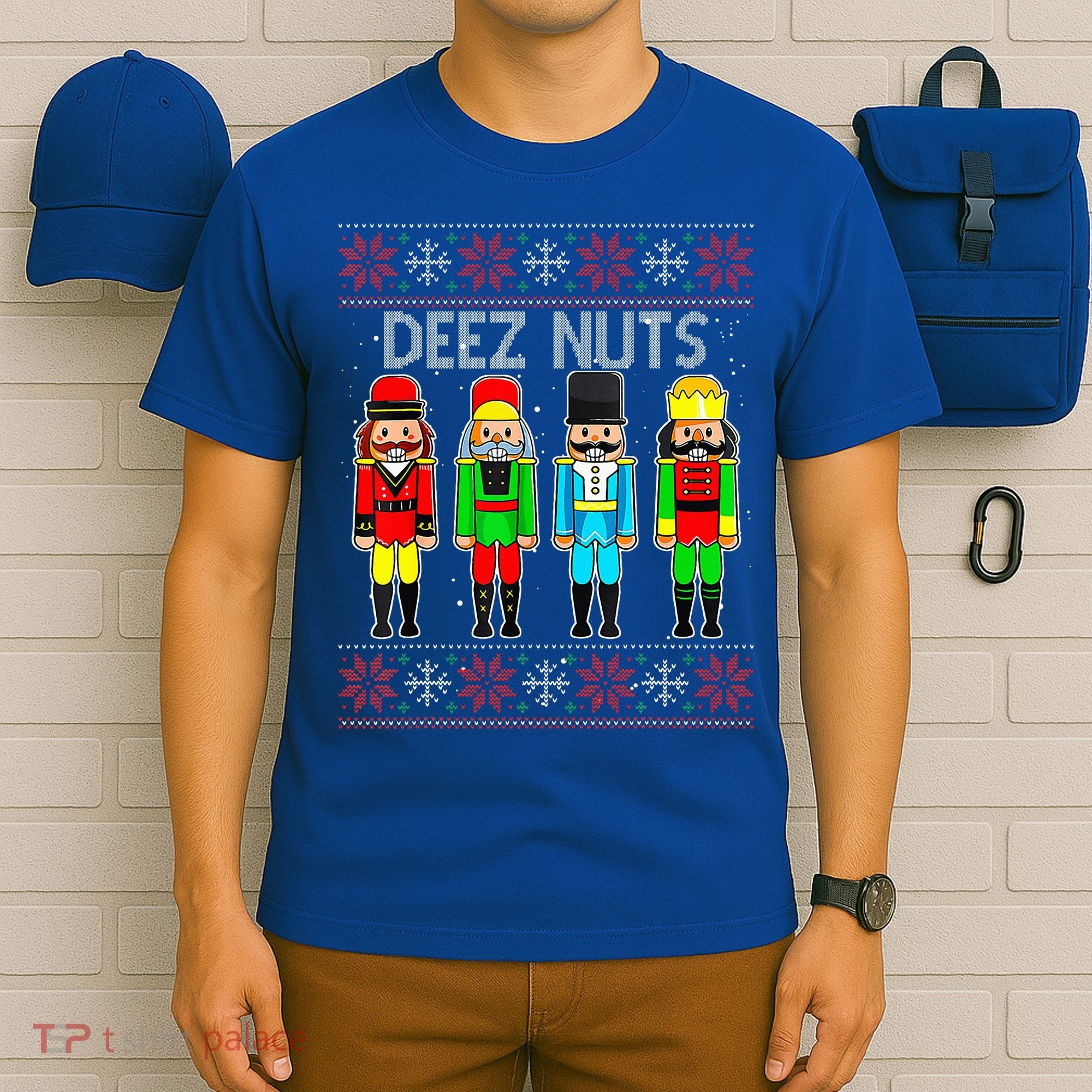 Deez Nuts Nutcracker Ugly Christmas Sweater Funny Xmas T-Shirt