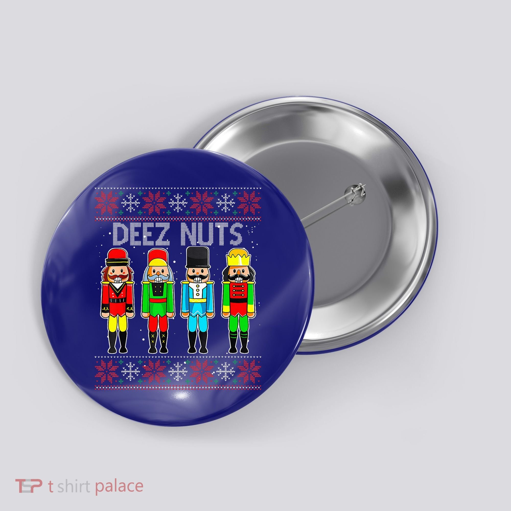 Deez Nuts Nutcracker Ugly Christmas Sweater Funny Xmas Button