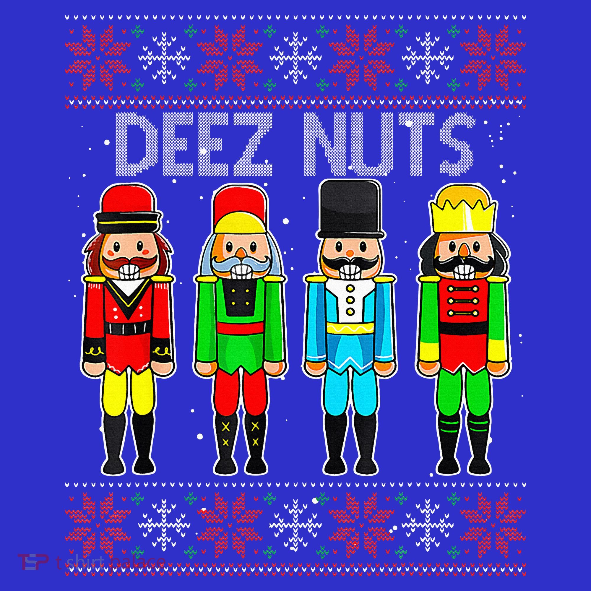 Deez Nuts Nutcracker Ugly Christmas Sweater Funny Xmas Button