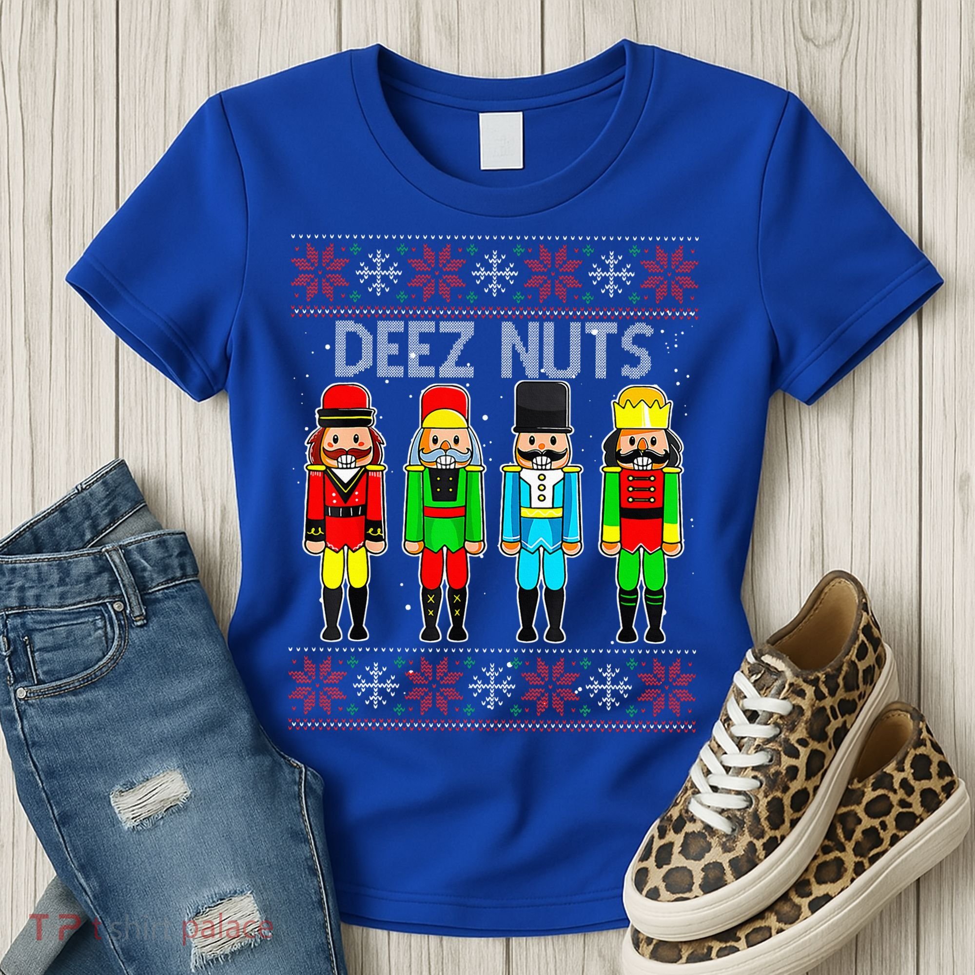 Deez Nuts Nutcracker Ugly Christmas Sweater Funny Xmas Women's T-Shirt