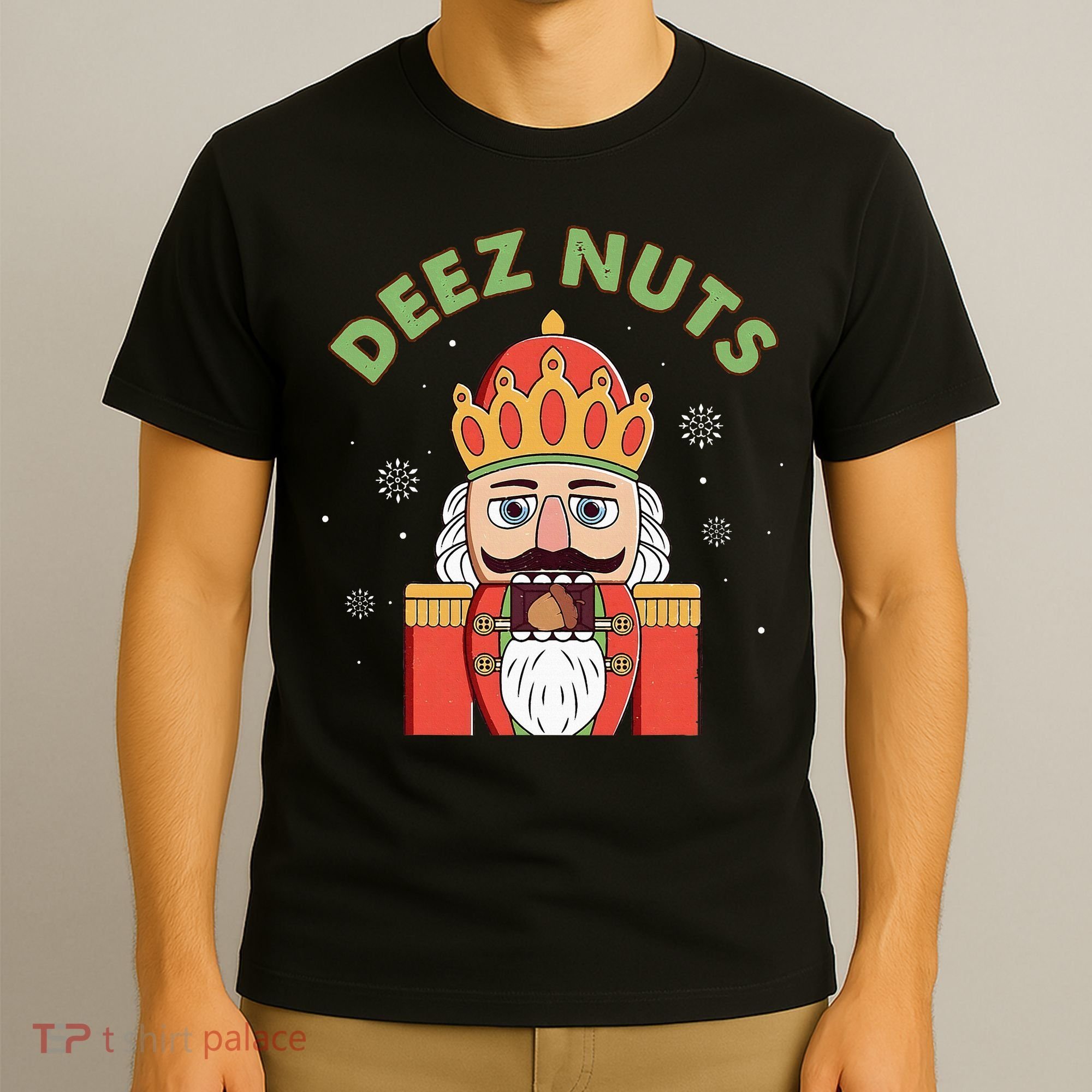Deez Nuts Nutcracker Nut Christmas Pjs T-Shirt