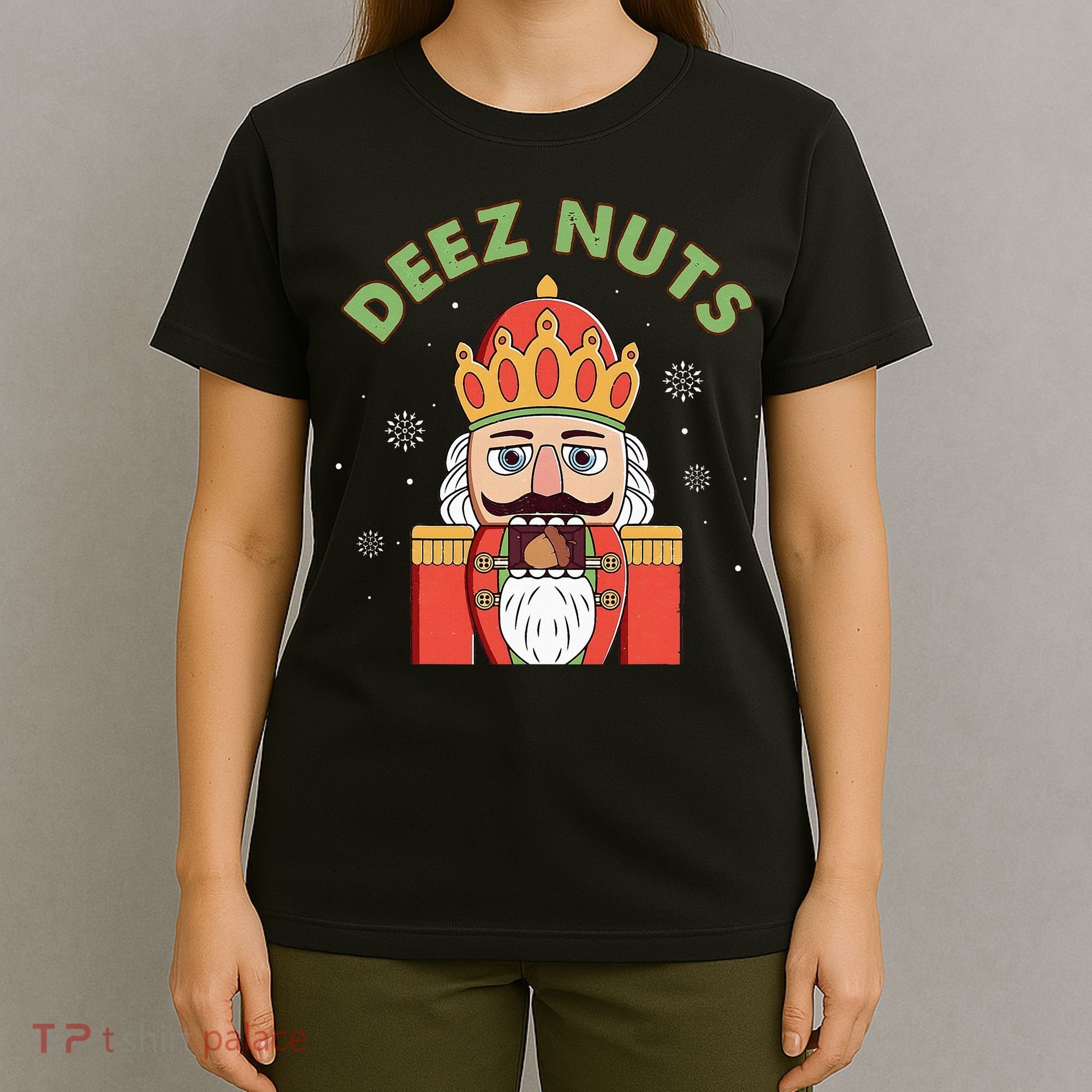 Deez Nuts Nutcracker Nut Christmas Pjs T-Shirt