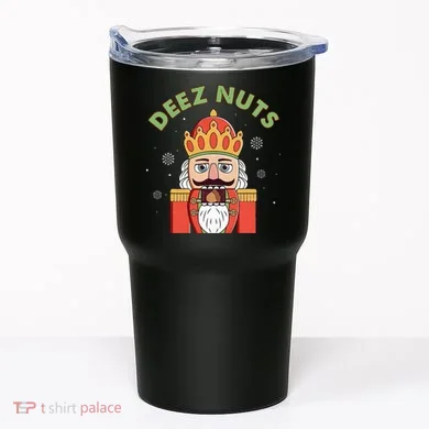 Deez Nuts Nutcracker Nut Christmas Pjs Tumbler