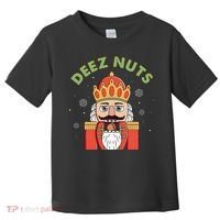 Deez Nuts Nutcracker Nut Christmas Pjs Toddler T-Shirt thumb 0