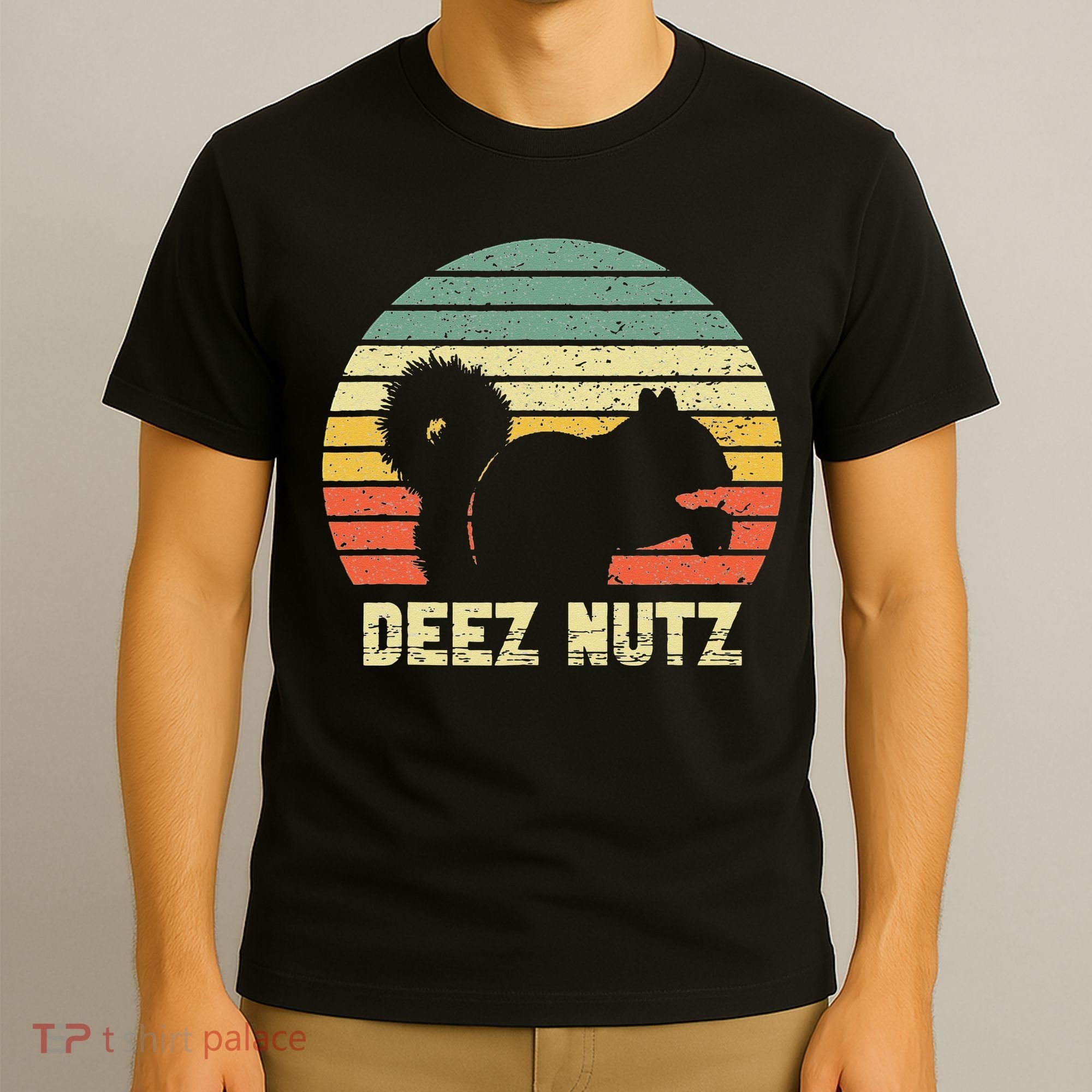 Deez Nuts Nutcracker Squirrel Deez Nutz Deezs Nut Funny T-Shirt