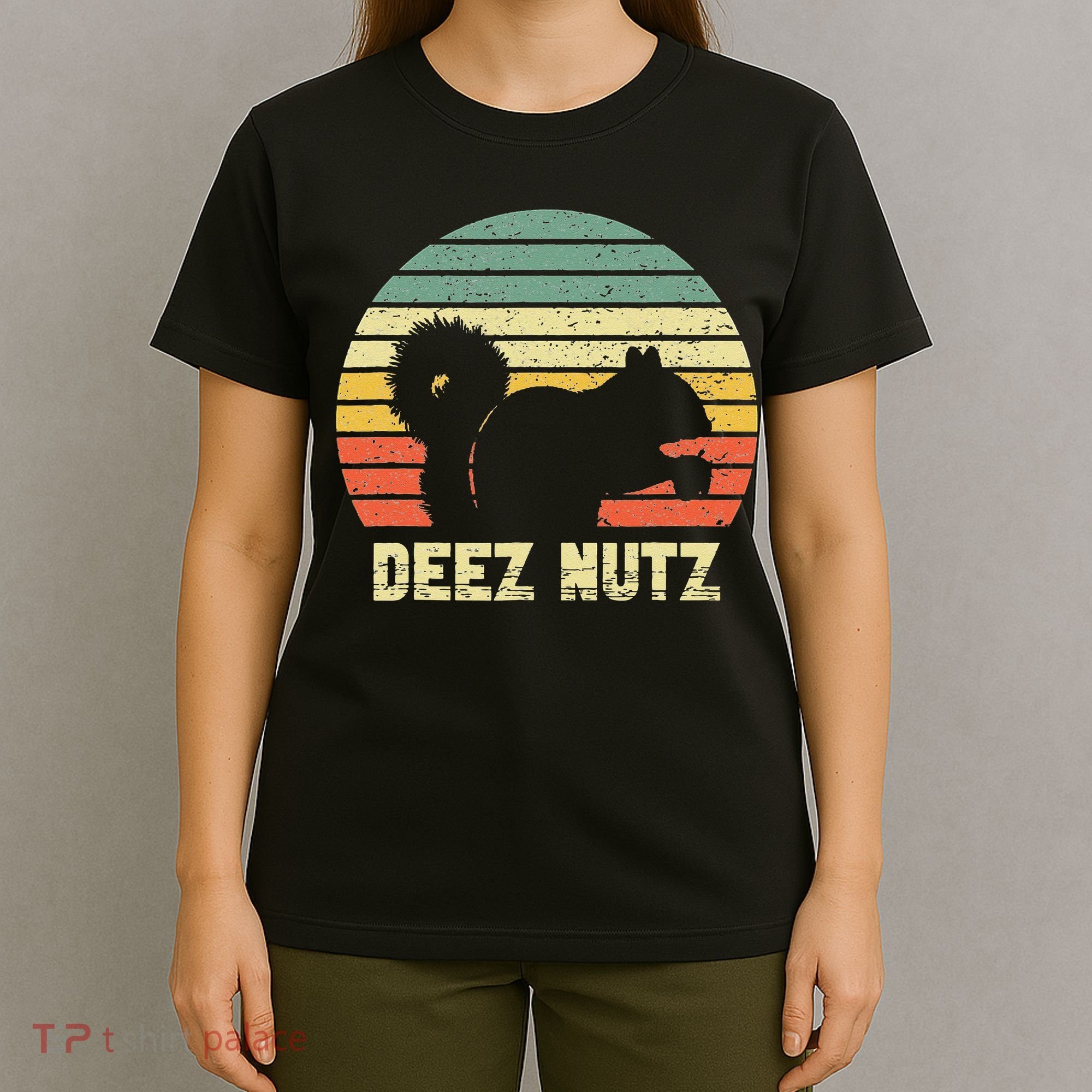Deez Nuts Nutcracker Squirrel Deez Nutz Deezs Nut Funny T-Shirt