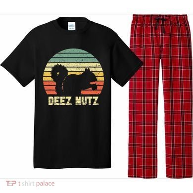 Deez Nuts Nutcracker Squirrel Deez Nutz Deezs Nut Funny Pajama Set