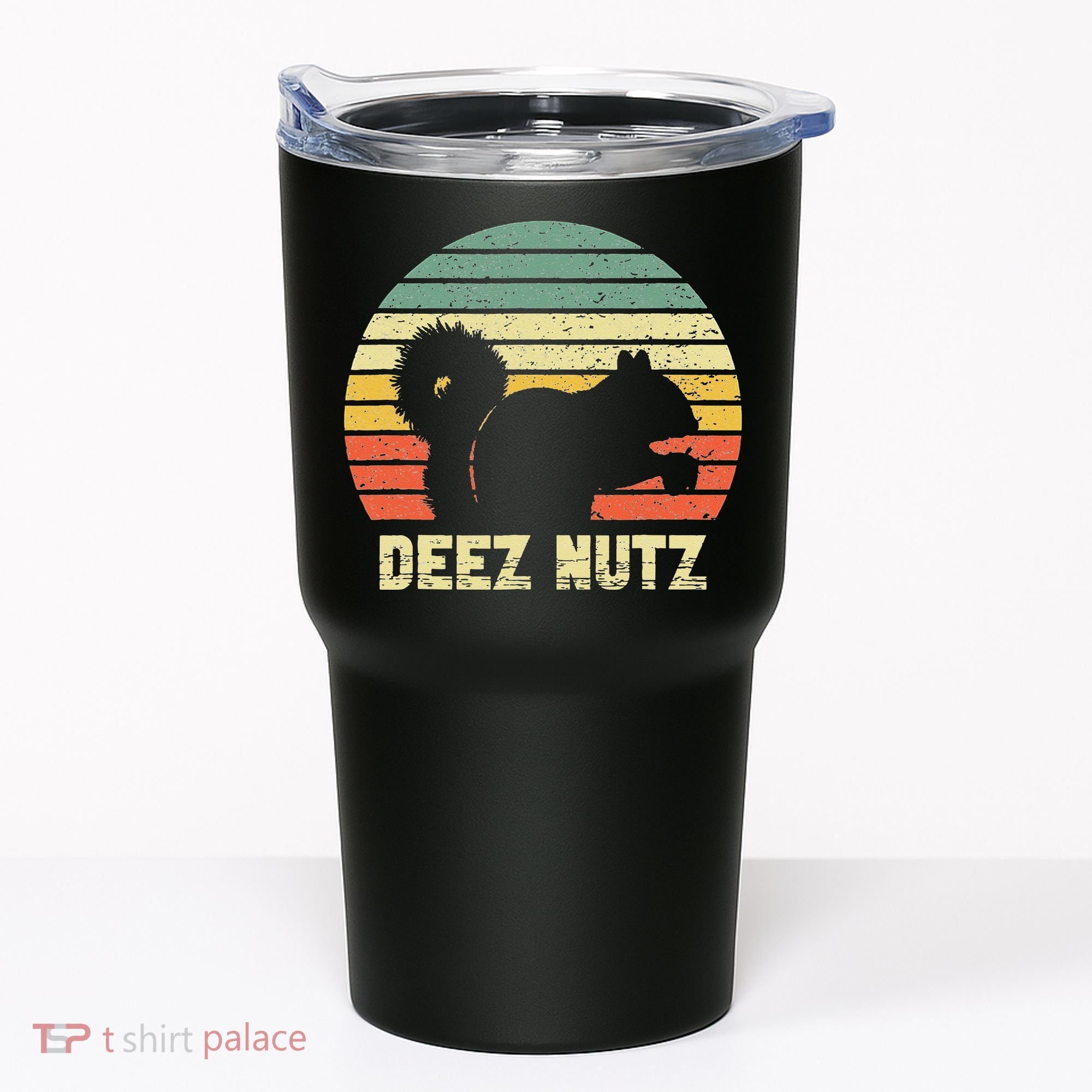 Deez Nuts Nutcracker Squirrel Deez Nutz Deezs Nut Funny Tumbler