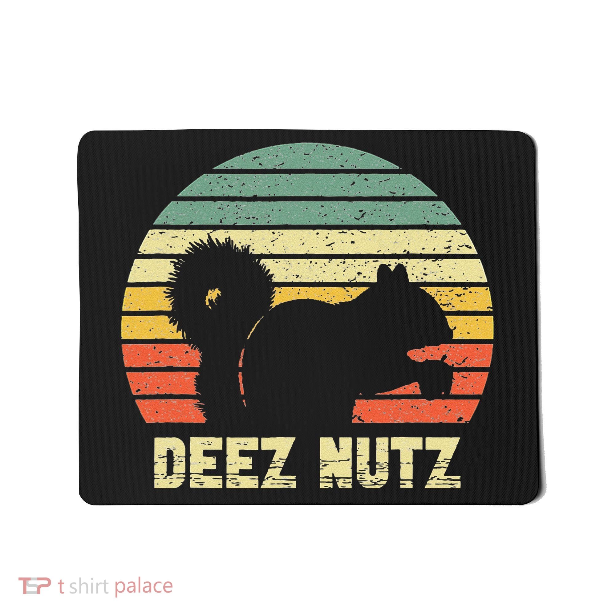 Deez Nuts Nutcracker Squirrel Deez Nutz Deezs Nut Funny Mousepad