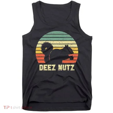 Deez Nuts Nutcracker Squirrel Deez Nutz Deezs Nut Funny Tank Top