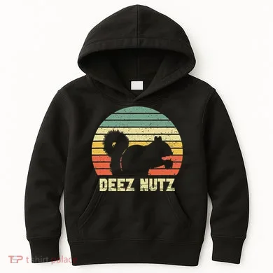 Deez Nuts Nutcracker Squirrel Deez Nutz Deezs Nut Funny Kids Hoodie
