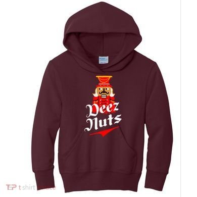 Deez Nuts Nutcracker Shirt Funny Ugly Christmas Xmas Kids Hoodie