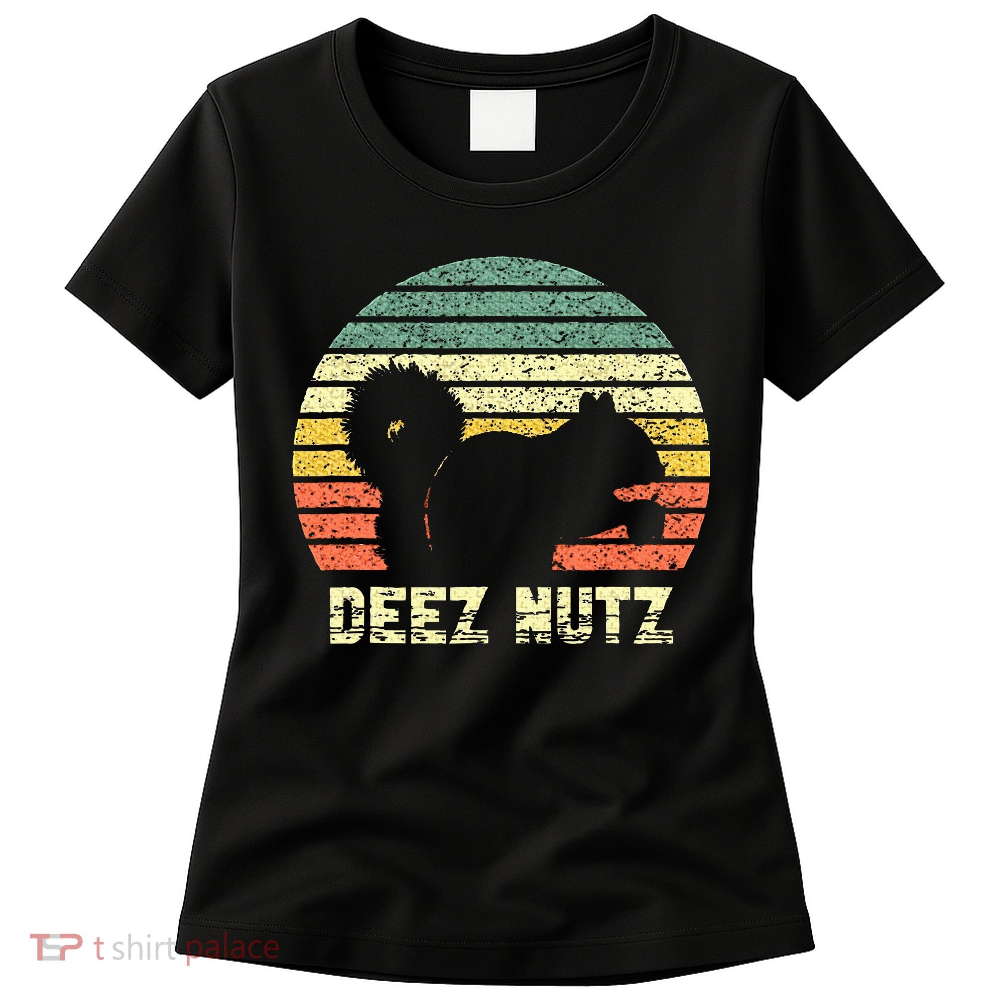 Deez Nuts Nutcracker Squirrel Deez Nutz Deezs Nut Funny Women's T-Shirt